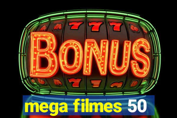 mega filmes 50